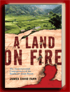 Cover of A Land on Fire: The Environmental Consequences of the Southeast Asian Boom