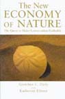 Cover of The New Economy of Nature: The Quest to Make Conservation Profitable